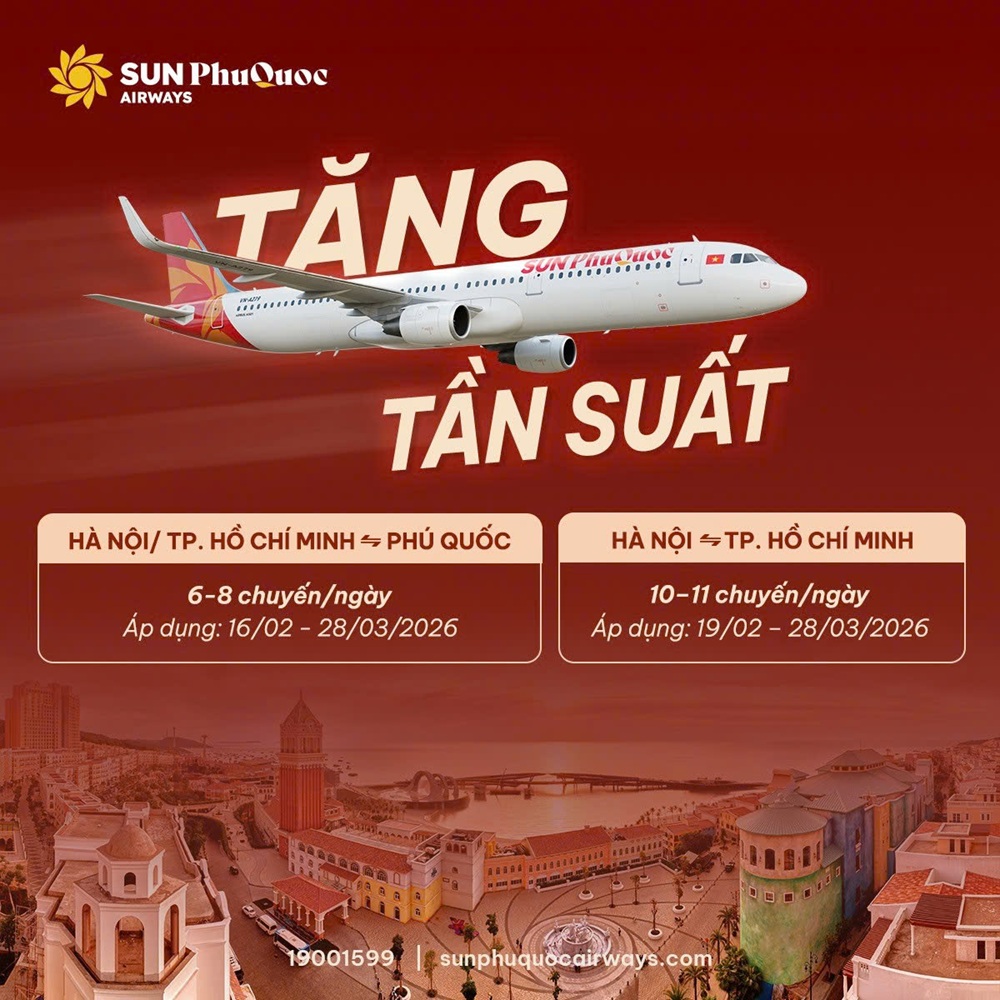 Sun PhuQuoc Airways chính thức tăng tần suất bay từ giữa tháng 2 đến hết tháng 3/2026