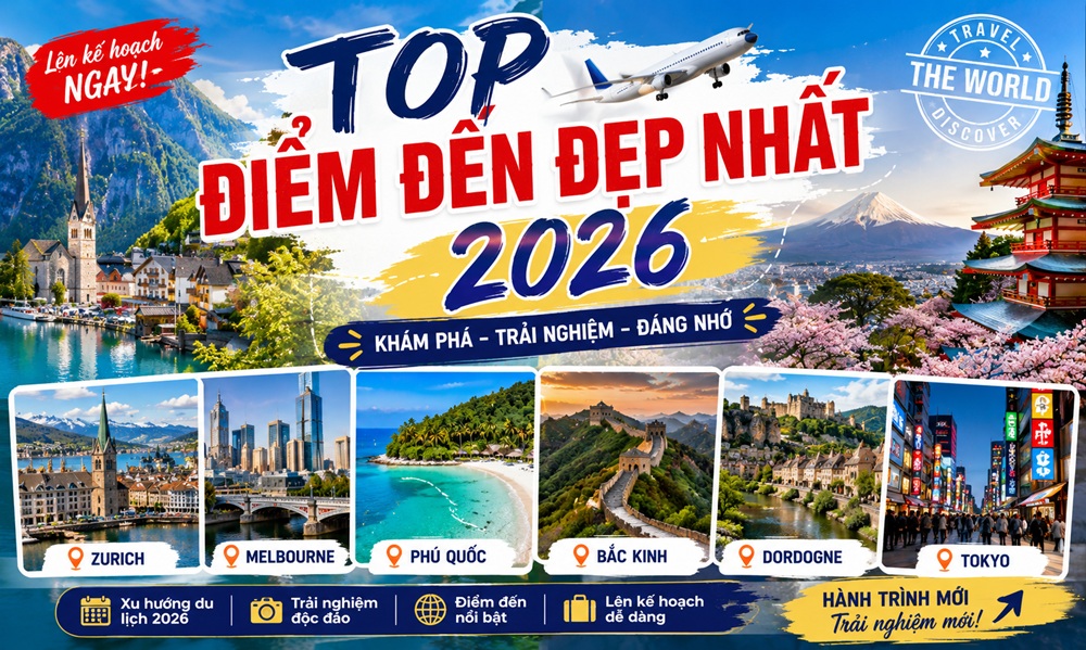 Top điểm đến đẹp nhất 2026 – Những nơi đáng khám phá nhất trong năm tới