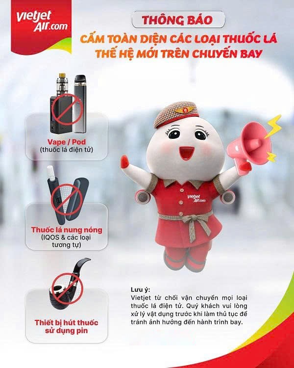 VietJet Air cấm tất cả các loại thuốc lá thế hệ mới trên chuyến bay gồm những thiết bị nào?