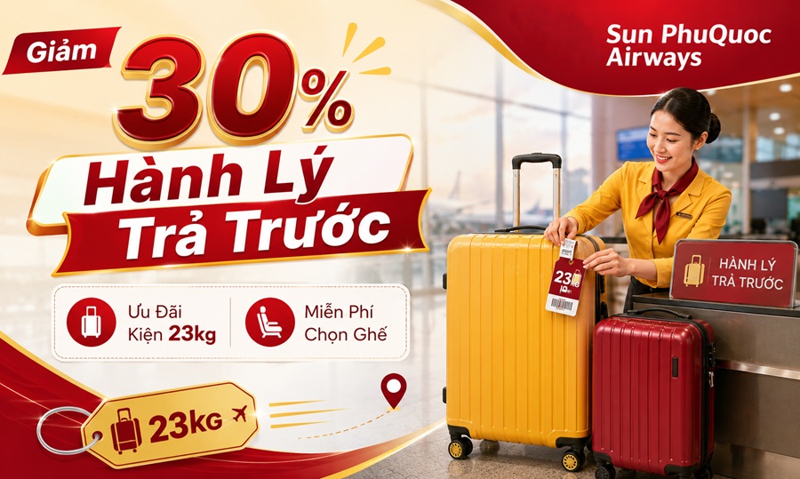 Sun PhuQuoc Airways giảm 30% hành lý trả trước 23kg