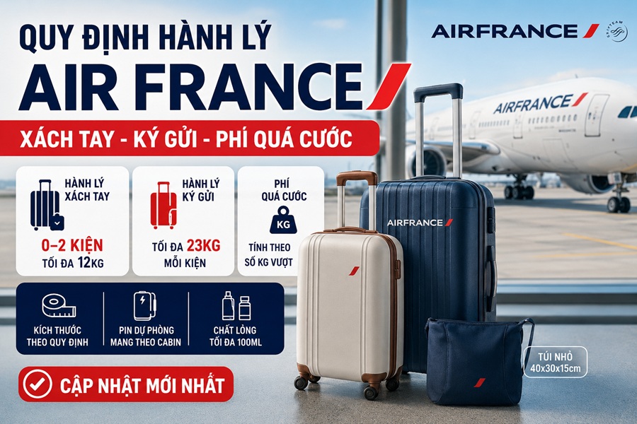 Quy định hành lý của Air France: Xách tay, ký gửi và phí vượt