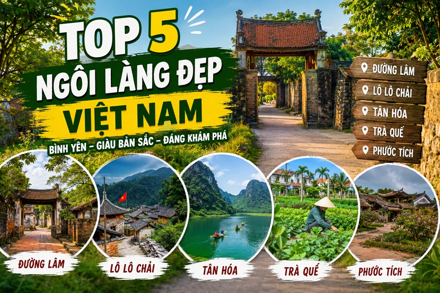 Top 5 ngôi làng đẹp Việt Nam bình yên và giàu bản sắc