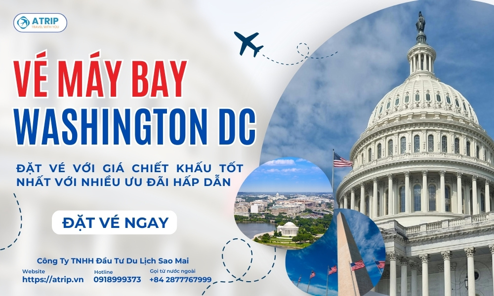 Đặt vé máy bay đi Washington DC tại Atrip.vn