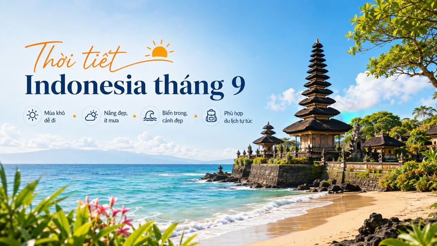 Thời tiết Indonesia tháng 9 có đẹp không?
