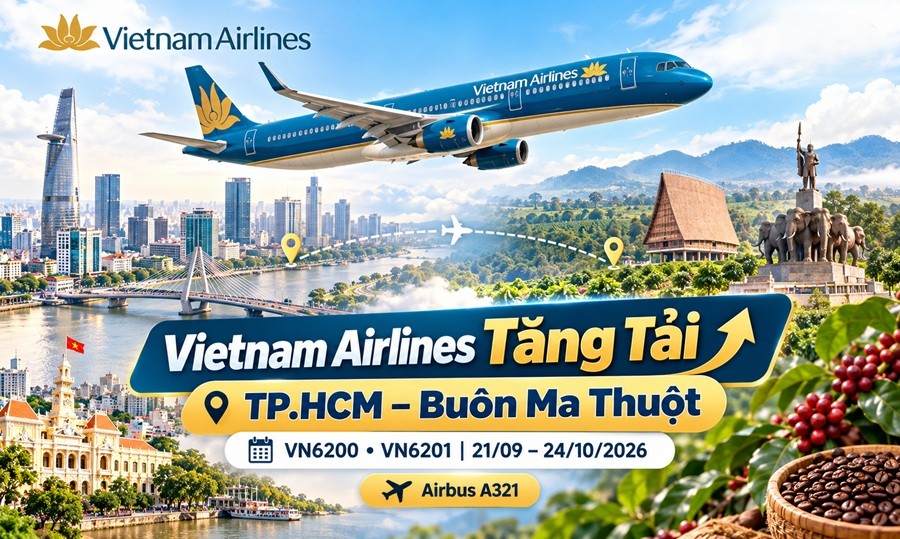 Vietnam Airlines Tăng Tải TP.HCM – Buôn Ma Thuột Từ 21/09/2026