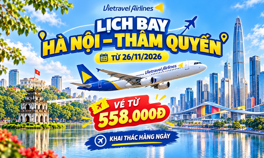 Lịch Bay Vietravel Airlines Bay Hà Nội – Thâm Quyến