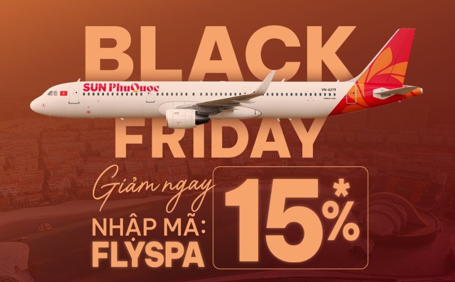 BLACK FRIDAY SUN PHUQUOC AIRWAYS – ƯU ĐÃI 15% CHO TOÀN MẠNG BAY!