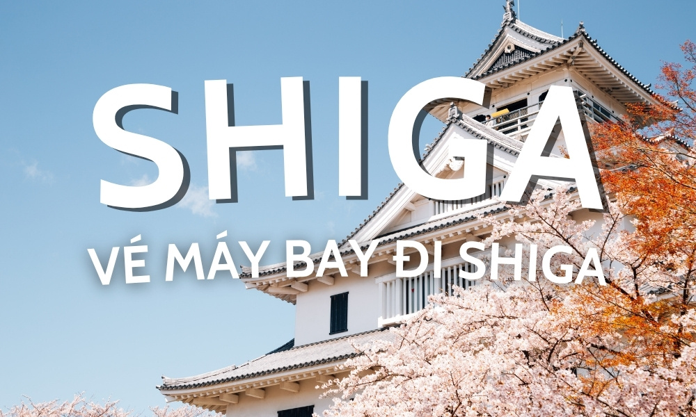 Vé máy bay đi Shiga – Khám phá viên ngọc xanh giữa lòng Nhật Bản